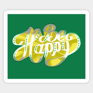 BE HAPPY Sticker